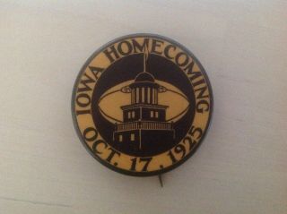 Vintage University of Iowa Oct.  17,  1925 Hawkeyes Football Homecoming pin button 5