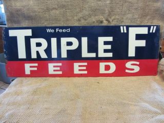 Vintage Triple F Feeds Sign Antique Feed Seed Farm Cattle Livestock 9860