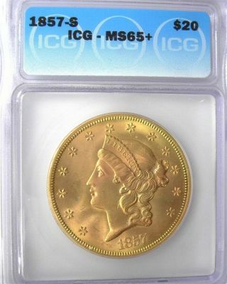 1857 - S LIBERTY GOLD $20 ICG MS65,  LISTS FOR $20,  000 RARE THIS 2