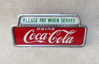 Nicest Vintage 1950 Coca Cola Lighted Cashier Pay When Served Sign No Res