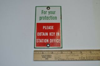 Vintage Antique Porcelain Gas Station Sign " Please Obtain Key In Station Office "