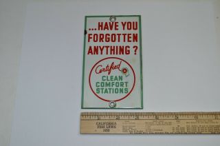 Vintage Antique Porcelain Gas Station Sign " Certified Comfort Stations "