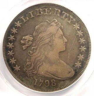 1798 Draped Bust Silver Dollar $1 - Anacs Vf30 Details - Rare Coin - Looks Xf