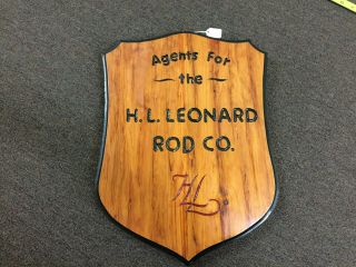 Vintage Agents For H.  L.  Leonard Rod Co.  Wooden Advertising Sign Leonard Fly Rod
