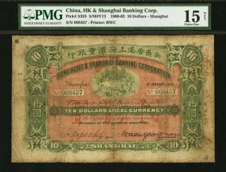 China 1900 10 Dollars P - S355 Hong Kong & Shanghai Banking Corp.  Rare Note