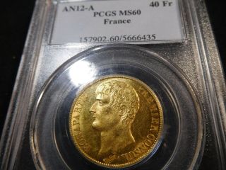 I183 France An - 12 - A Premier Consul Gold 40 Francs Pcgs Ms - 60 Obh Ex.  Rare In Ms