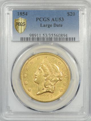 1854 $20 Liberty Head Gold - Large Date Pcgs Au - 53 Rare