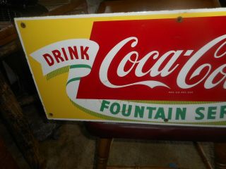 ANTIQUE PORCELAIN METAL DRINK COCA - COLA FOUNTAIN SIGN 28 INCH WIDE 12 INCH HIGH 5