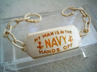 Vintage Wwii " My Man Is In The Navy,  Hands Off " Celluloid Sweetheart Bracelet