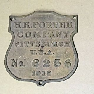 Vtg Rare 1918 H.  K.  Porter Co.  Class B - S Builders Plate No.  6256