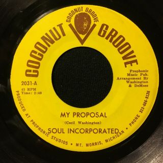 Soul Incorporated - My Proposal Pressing Coconut Groove Rare Soul