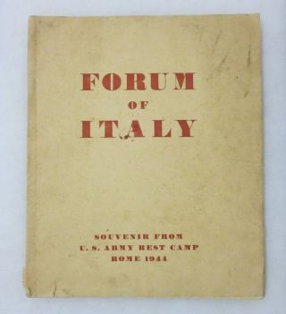 Forum Of Italy - 1944 Ww2 U.  S.  Army Rest Camp Rome Italy Souvenir Photo Book