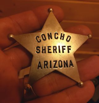 antique obsolete CONCHO ARIZONA territory SHERIFF POLICE Badge c.  1890 2