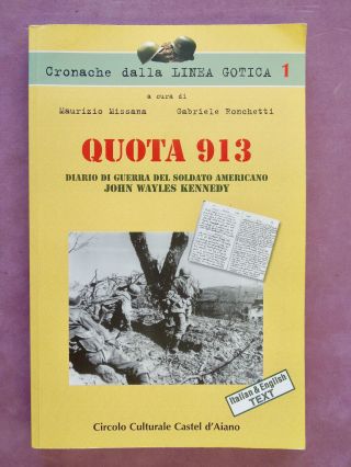“quota 913” Ww2 War Diary Of A 10th Mountain Division Soldier In Italy 1945
