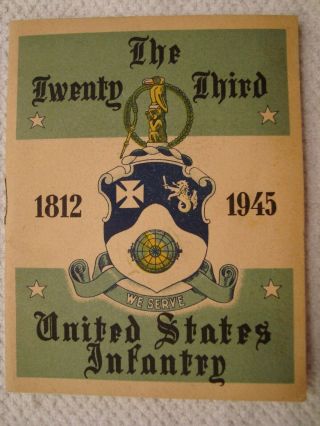 23rd Infantry Regiment 2nd Inf.  Div.  Unit History Eto Printed In Czechoslovakia
