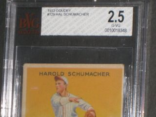 1933 Goudey HAL SCHUMACHER Baseball Card 129 BGS 2.  5 G - VG York Giants 4
