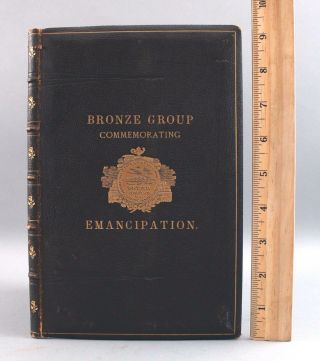 Antique 1879 Boston Book,  Bronze Group Commemorating Slavery Emancipation