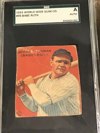 1933 Babe Ruth World Wide Gum 93 Sgc A 100 Authentic Ultra Rare