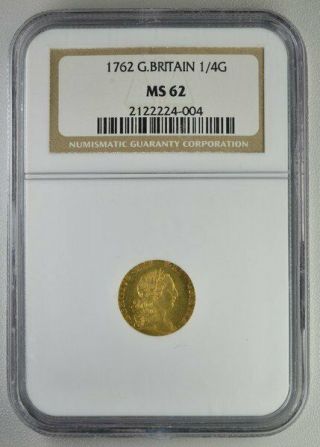George Iii Great Britain 1/4 Guinea 1762 Rare Ngc Ms62 Gold