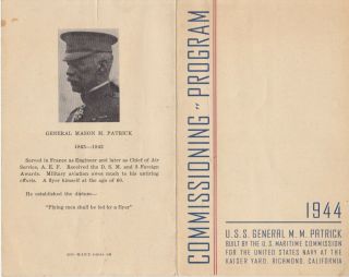 1944 Uss Gen.  M.  M.  Patrick Commissioning Program Ww2 U.  S.  Navy Kaiser Yard Ca