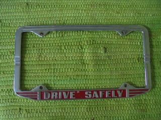 Vintage Drive Safely License Plate Frame Art Deco Period Hot Rod Topper Surround