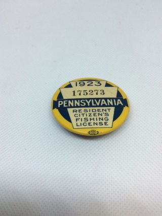 1923 Pa Pennsylvania Fishing License Resident Button Best Vtg 1st Year