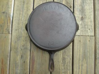 Antique Vintage Number 12 Erie Cast Iron Skillet Early 1800s Before Griswold.