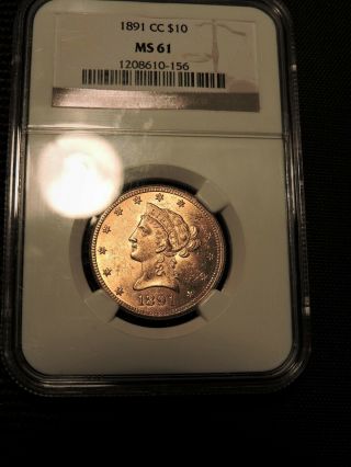 1891 - Cc $10 Gold Eagle Ngc Ms61 Rare Coin Lustrous Natural Color
