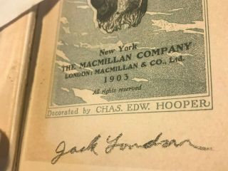 RARE The Call of the Wild 1903 1st Edition 1st Printing Signed Jack London 2