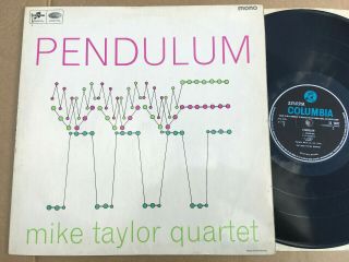 Rare Mike Taylor Quartet Pendulum Uk 1st Press Vinyl Lp 66 Blue Columbia Sx6042