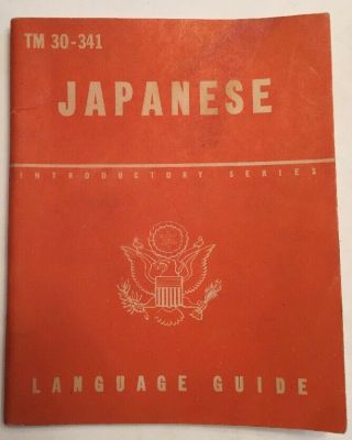 Japanese WW2 Phrase Book,  Language Guide 5