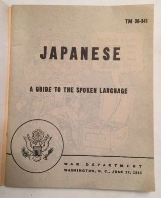 Japanese WW2 Phrase Book,  Language Guide 6