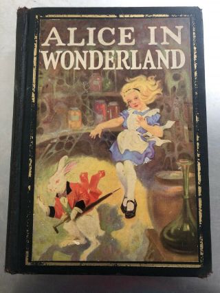 Vtg 1923 Alice In Wonderland And Through The Looking Glass Lewis Carrol