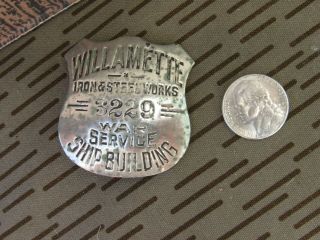 Wwii Home Front War Service Shipyard Badge For Willamette Iron Steel Portland Or