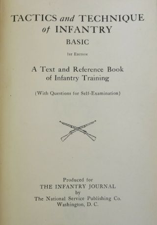 Tactics & Technique Of Infantry Pre Ww2 Us Army Training Book 1931 1st Edition