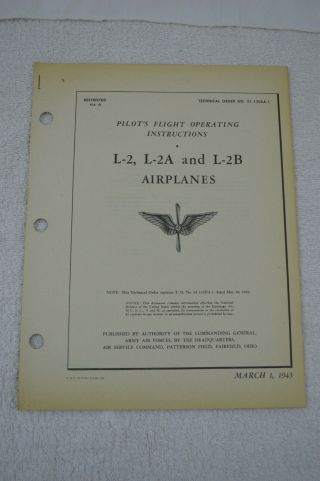 Technical Orders 1943 Flight Operating Instructions Army L - 2 L - 2a L - 2b Airplanes