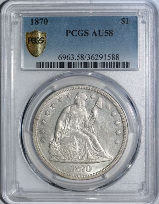 1870 Seated Liberty Dollar PCGS AU58 Rare this White 3