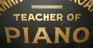 Antique Vtg C 1900 Folk Art Anna Flanagan Teacher of Piano Hand Painted Tin Sign 3