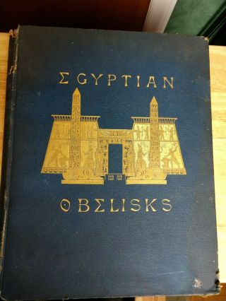 Egyptian Obelisks Henry H Gorringe 1885 Illustrated Egypt Rare Vintage Antique
