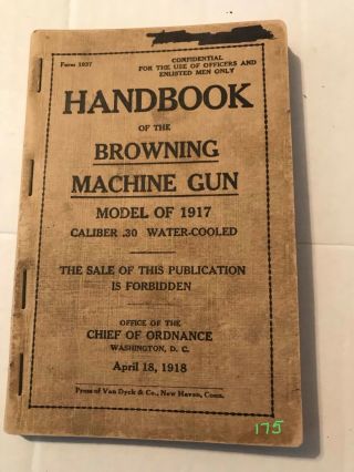 Militaria Handbook Of The Browning Machine Gun Model Of 1917