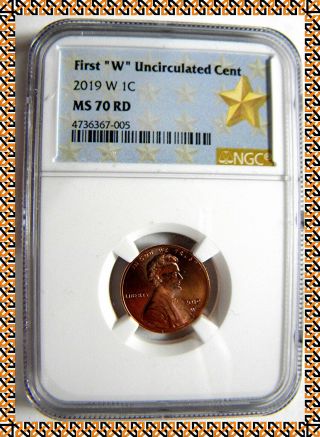 2019 W Ngc Ms70 Very Rare Lincoln Cent Uncirculated West Point First W – Label