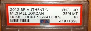 2012 - 13 SP AUTHENTIC MICHAEL JORDAN HOME COURT SIGNATURE AUTO PSA 10 (POP 2) RARE 4