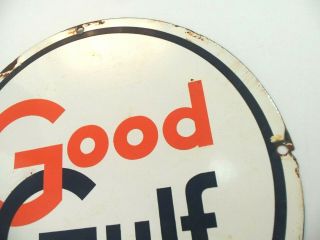 Good Gulf Sign Vintage Porcelain Oil Gas Pump Round Metal Old 3