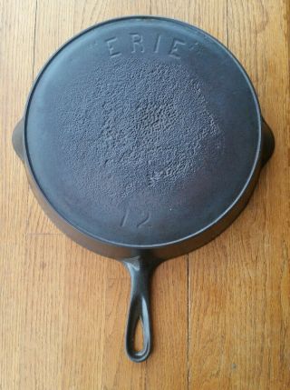 Antique Pre Griswold 12 Erie Cast Iron Skillet Early 1880 