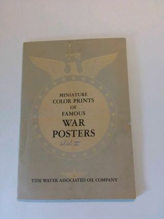 Tidewater Oil Co Vintage Ww2 Miniature Color Prints Of Famous War Posters.
