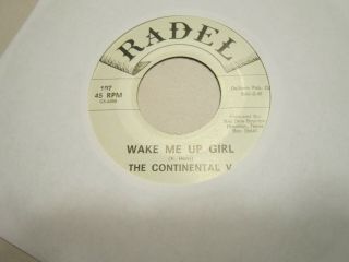 The Continental V Wake Me Up Girl Rare Texas Garage On Radel Rarely Offered