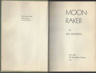 IAN FLEMING - MOONRAKER - VERY RARE 1ST 1955 w/DJ NPC 5