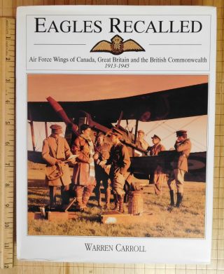 " Eagles Recalled,  " Warren Carrol,  Wings Of Britain,  Canada And Commonwealth