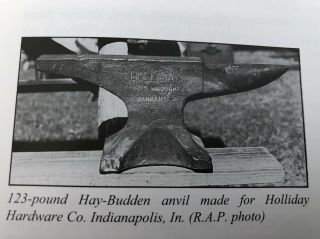Very RARE 212 lb.  HAY - BUDDEN Blacksmith ANVIL - Holliday Hardware Co. 12