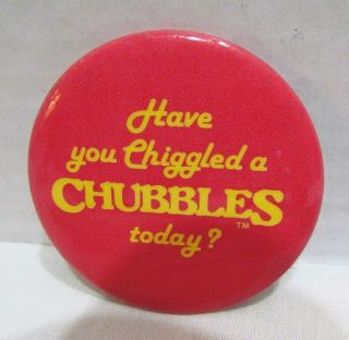 Have You Chiggled A Chubbles Today? 1980 